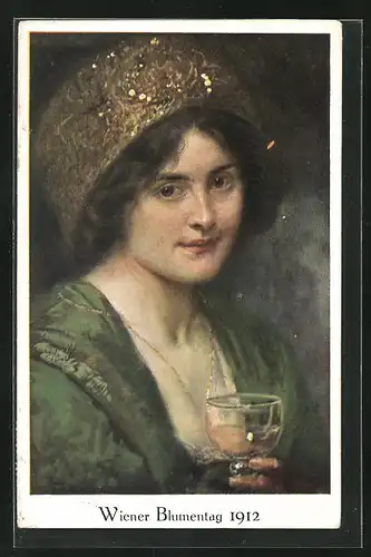 AK Wiener Blumentag 1912, Portrait einer Dame mit Weinglas in der Hand