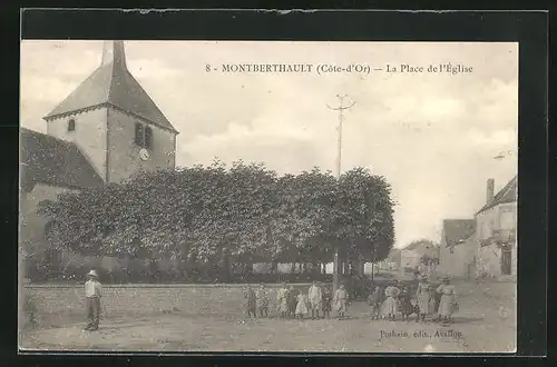 AK Montberthault, La Place de l`Église
