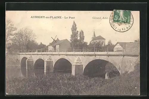 AK Aubigny-en-Plaine, le Pont