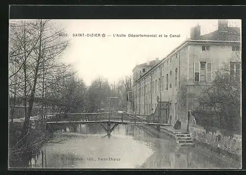 AK Saint-Dizier, L`Asile Départemental et le Canal