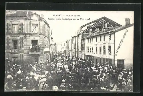 AK Wassy, Rue Mauljean, Grand Defile historique du 24 Mai 1908