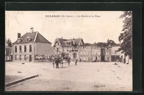 AK Eclaron, Le Mairie et la Place
