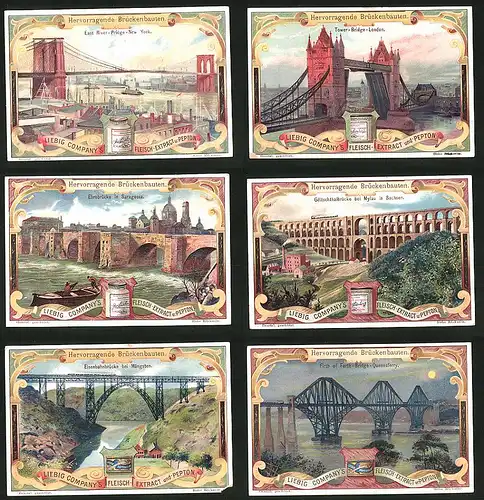 6 Sammelbilder Liebig, Serie Nr.: 600, Hervorragende Brückenbauten, Mpngsten, Queensferry, Sachsen, Saragossa, London