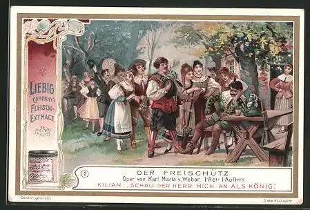 Sammelbild Liebig, Fleisch-Extrakt und Pepton, Der Freischütz, Nr. 1, Kilian: Schau der Herr mich an als König