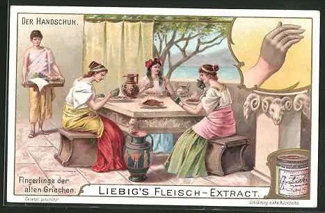 Sammelbild Liebig, Fleisch-Extrakt und Pepton, Der Handschuh, Fingerlinge der alten Griechen, Frauemn am Tisch