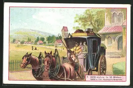 Sammelbild Kammerers Moment Wäschereiniger, 6000 Jahre in 12 Bildern, 1800 n. Chr., Hochzeitsreisende