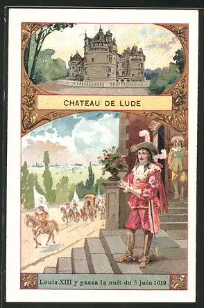 Sammelbild Les Chaussures Finoki, Chateau de Lude, Louis XIII y passa la nuit du 5 Juin 1619