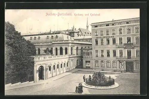AK Aachen-Burtscheid, Kurhaus und Hotel Karlsbad