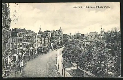 AK Aachen, Friedrich Wilhelmplatz, Häuser am Strassenrand