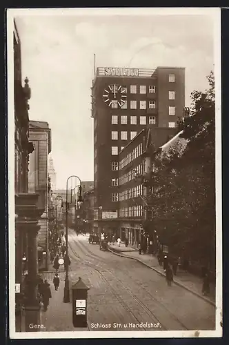 AK Gera, Schlossstrasse & Handelshof