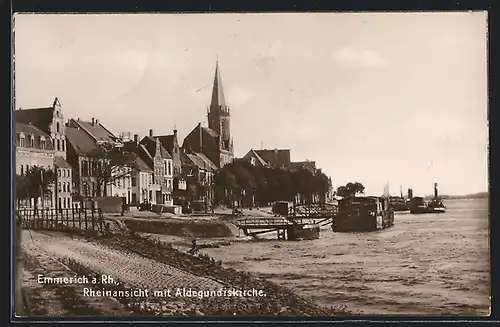 AK Emmerich a. Rh., Rheinansicht mit Aldegundiskirche