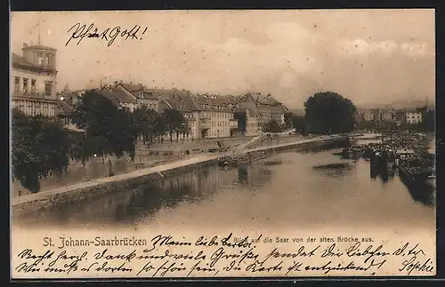 AK St. Johann-Saarbrücken, Blick auf die Saar von der alten Brücke aus