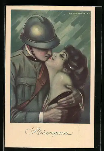 Künstler-AK Nanni: Soldat mit Helm hält Frau im Arm und küsst sie, Ricompensa