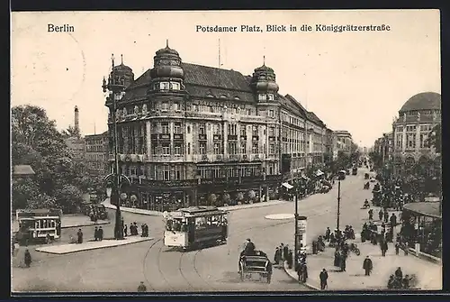 AK Berlin-Tiergarten, Potsdamer Platz mit Blick in die Königgrätzerstrasse