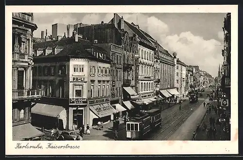 AK Karlsruhe, Kaiserstrasse mit Strassenbahnen