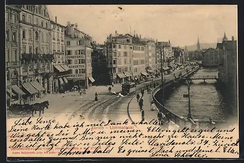 AK Zürich, Limmatquai mit Strassenbahn und Konditorei Schurter