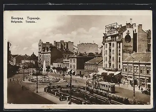 AK Belgrad, Strassenbahn mit Geschäften und Brunnen, Terazia