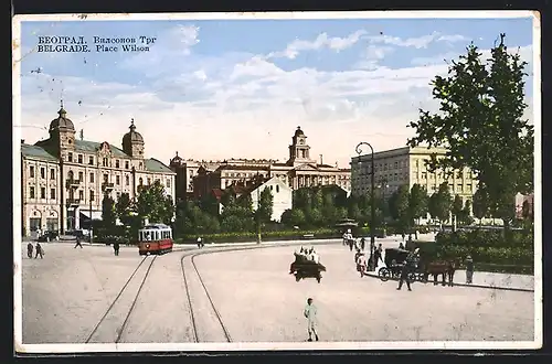 AK Belgrade, Place Wilson mit Strassenbahn