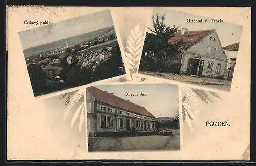 AK Pozden, Obecni dum, Obchod V. Traxla, Celkovy pohled