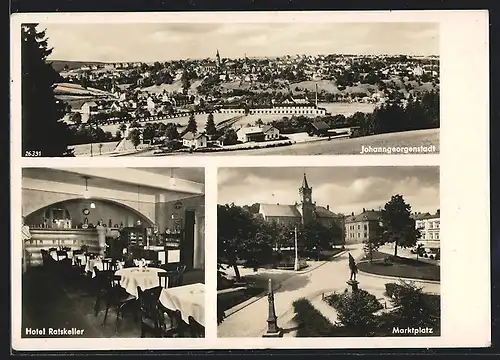 AK Johanngeorgenstadt, Hotel Ratskeller, Inh. Rud. Müller, Marktplatz, Gesamtansicht