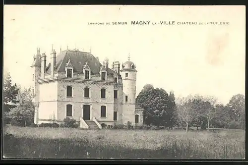 AK Magny-la-Ville, Chateau de la Tuilerie