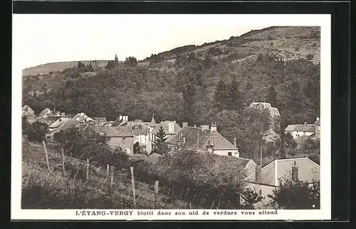 AK L`Étang-Vergy, blotti dans son nid de verdure vous attend