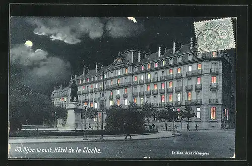 AK Dijon, La Nuit, Hotel de la Cloche