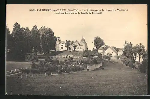 AK Saint-Pierre-en-Vaux, Le Château et le Parc de Vellerot