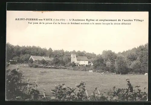 AK Saint-Pierre-en-Vaux, L`Ancienne Eglise et emplacement de l`ancien Village