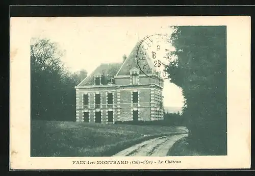 AK Fain-les-Montbard, Le Chateau
