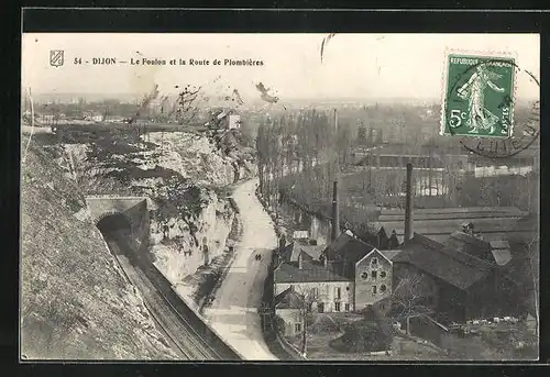 AK Dijon, Le Foulon et la Route de Plombieres