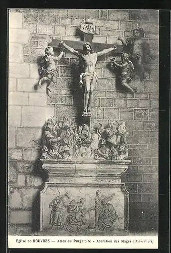 AK Rouvres, Ames du Purgatoire, Adoration des Mages, Bas-reliefs