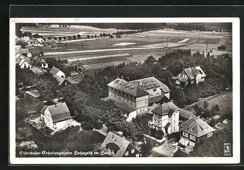 AK Hohegeiss i. H., Eisenbahn-Erholungsheim, Fliegeraufnahme