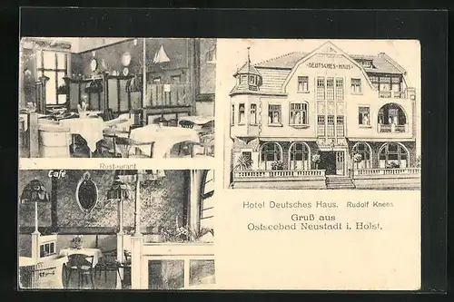 AK Neustadt i. Holst., Ansichten des Hotels Deutsches Haus mit Cafe und Restaurant