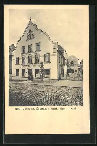 AK Neustadt i. Holst., Hotel Germania, Besitzer H. Kahl