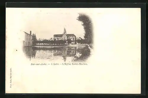 AK Bar-sur-Aube, L`Aube, L`Eglise Saint-Maclou