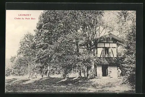 AK Lesmont, Chalet de Petit Bois