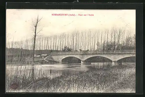 AK Bossancourt, Pont sur l`Aube