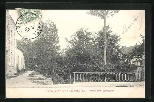 AK Marigny-le-Chatel, Pont sur l`Ardusson