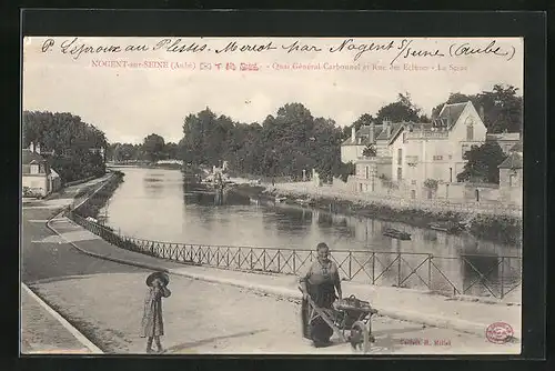 AK Nogent-sur-Seine, Quai Général-Carbonnel et Rue des Ecluses, La Seine