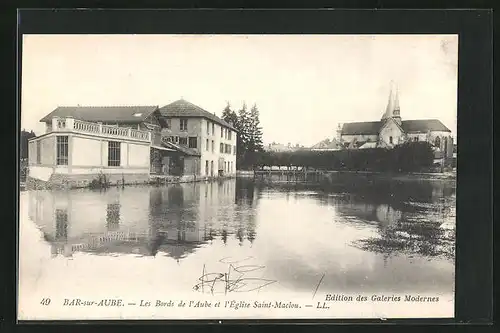 AK Bar-sur-Aube, Les Bords de l`Aube et l`Église Saint-Maclou