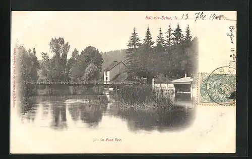 AK Bar-sur-Seine, Le Pont Vert