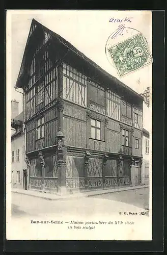 AK Bar-sur-Seine, Maison particulaire du XIVe siècle