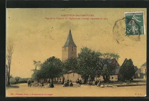 AK St-Sauveur-de-Corrouges, Vue de la Place et de l`Eglise avec l`ancien cimetiere en 1873