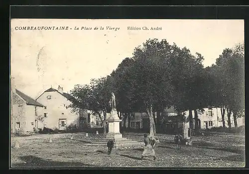 AK Combeaufontaine, La Place de la Vierge