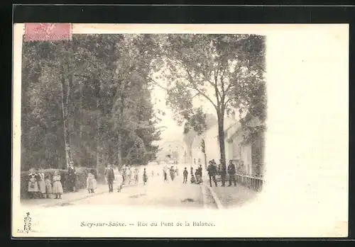 AK Scey-sur-Saone, Rue du Pont de la Balance