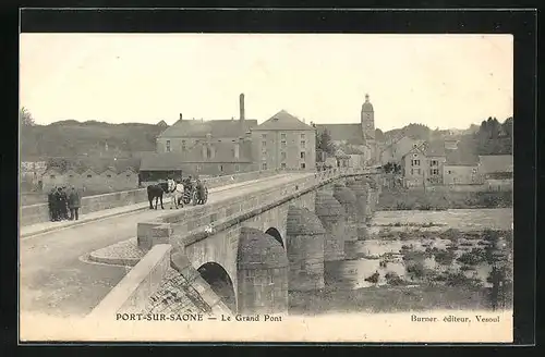 AK Port-sur-Saône, Le Grand Pont