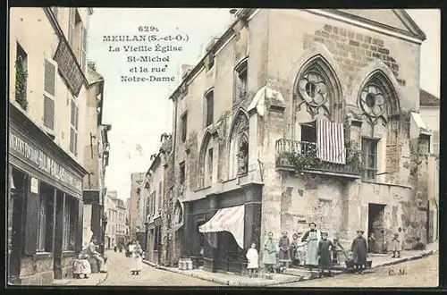 AK Meulan, La Vieille Eglise St-Michel et la rue Notre-Dame