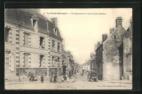 AK La Ferté-Bernard, Gendarmerie et rue Ledru-Rollin