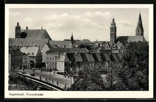 AK Ingolstadt, Teilansicht mit Donaubrücke